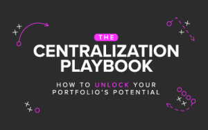 The Centralization Playbook